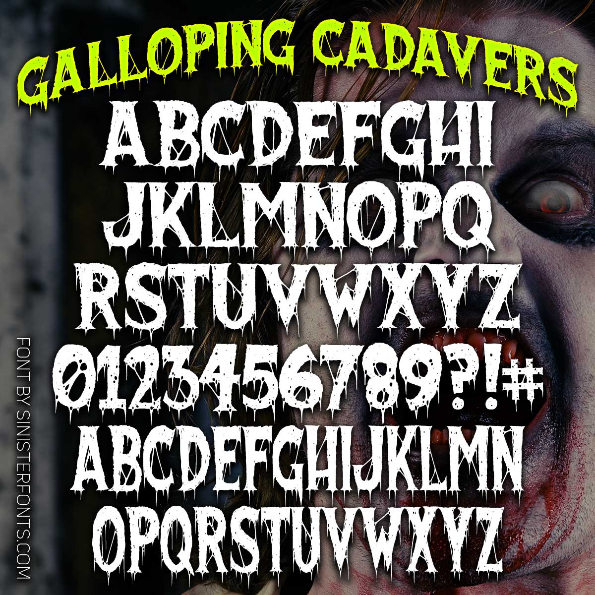 Galloping Cadavers Font : Click to Download